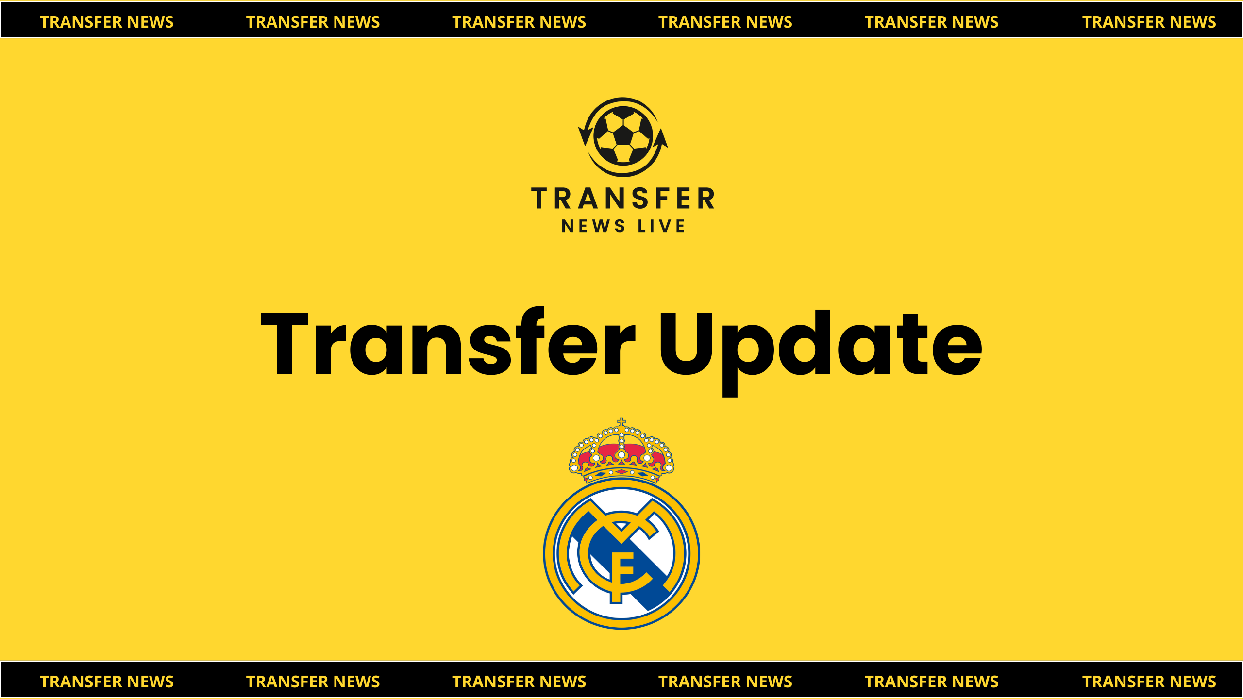 Transfer Update - Real Madrid