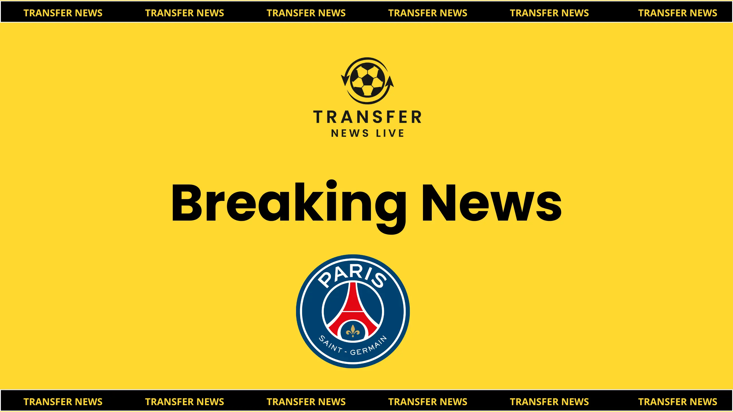 Breaking News - PSG